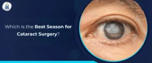 Best Season for Cataract Surgery