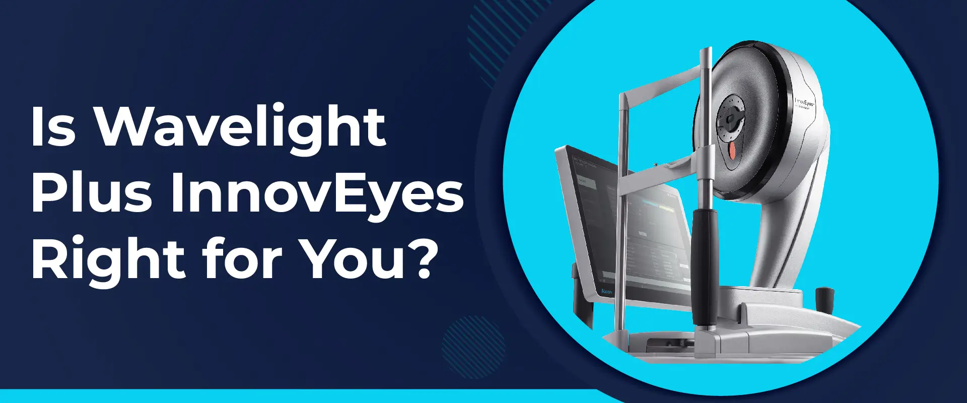 Wavelight Plus InnovEyes