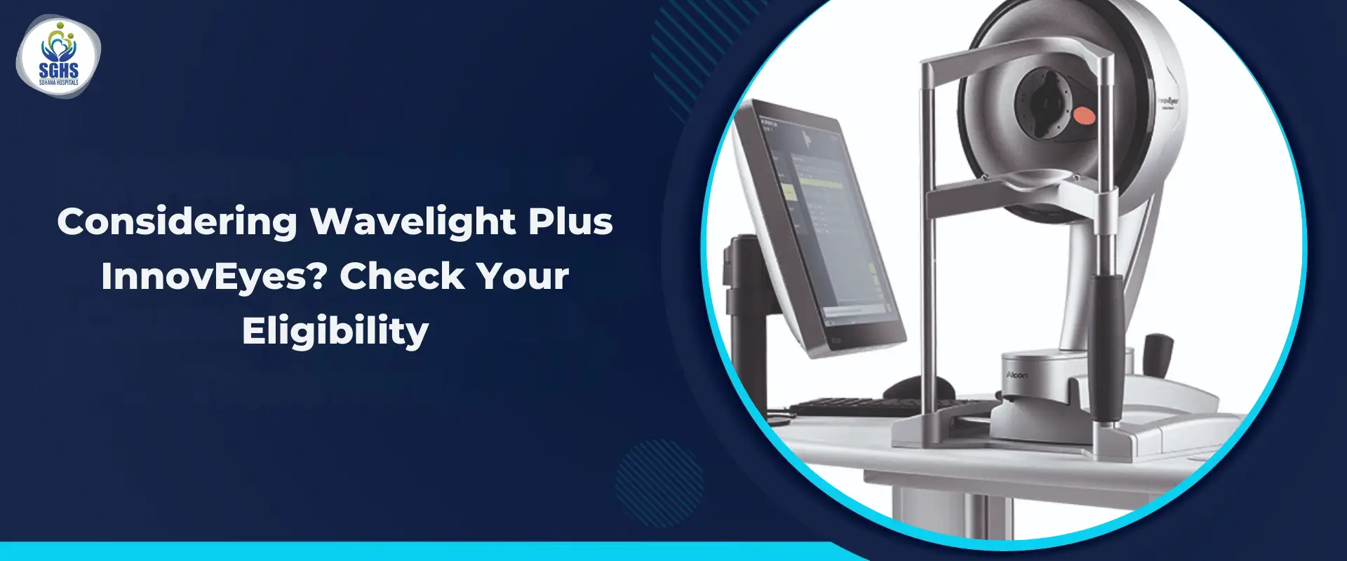 Considering Wavelight Plus InnovEyes - Check Your Eligibility