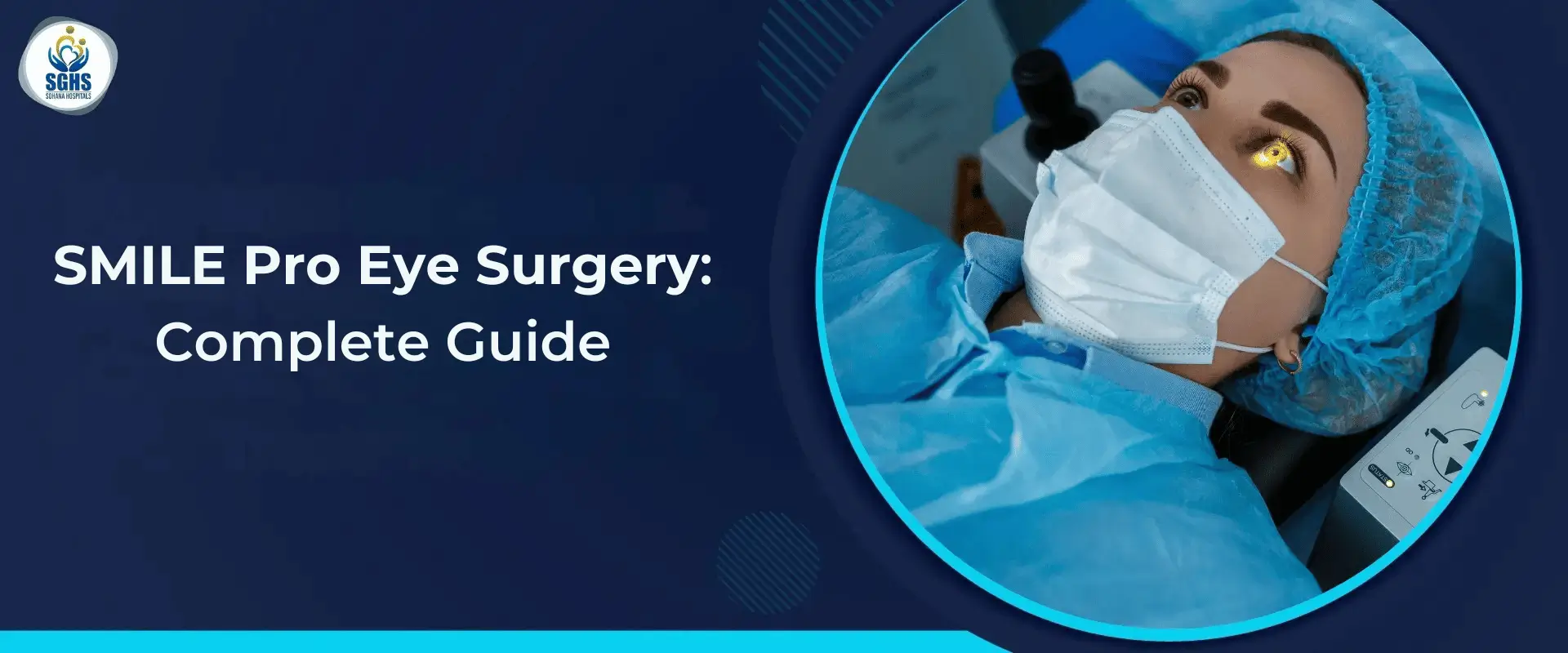 SMILE Pro Eye Surgery Complete Guide