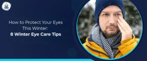 How to Protect Your Eyes This Winter
