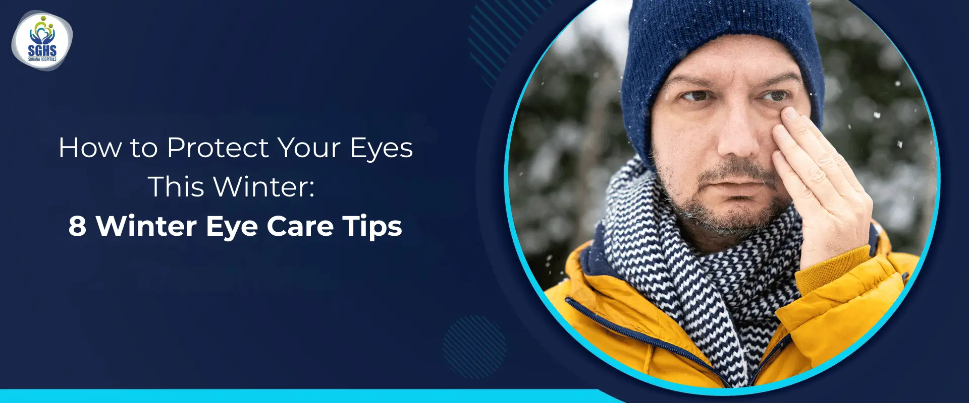 How to Protect Your Eyes This Winter