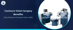 Contoura Vision Surgery Benefits