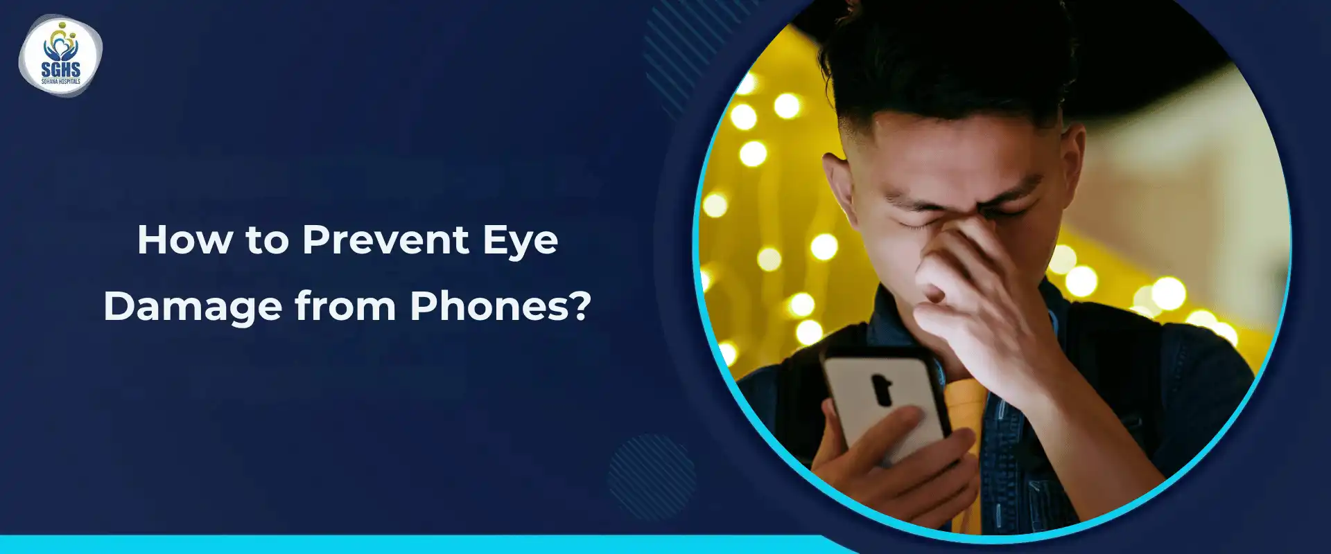 How to Prevent Eye Damage from Phones