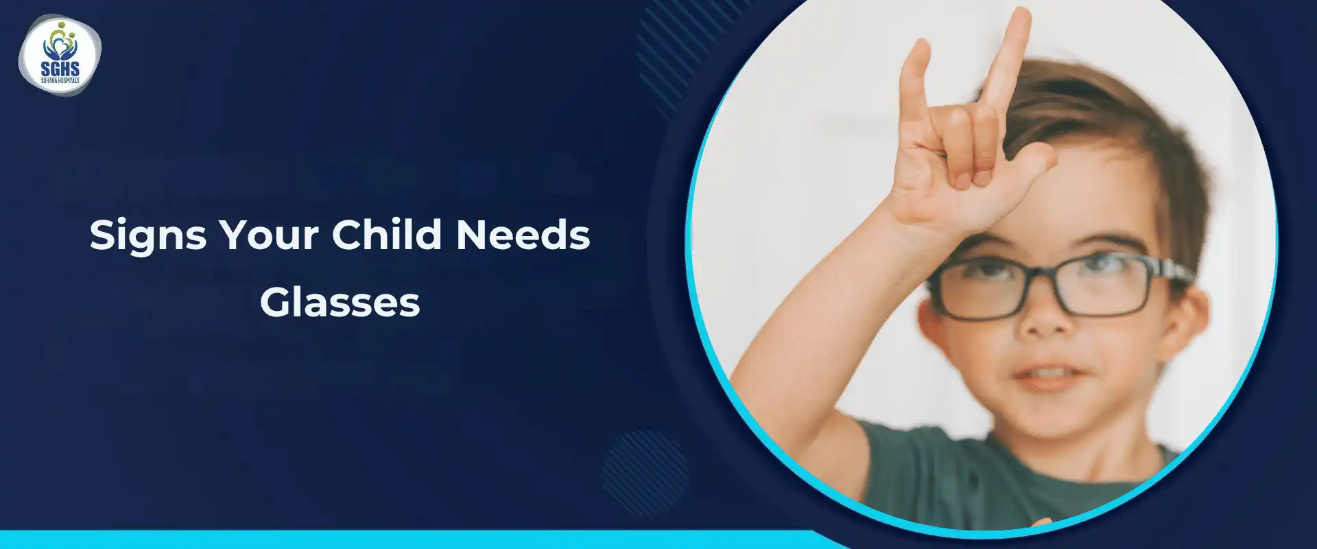 Signs Your Child Needs Glasses
